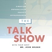 The Talk Show With John Gruber
