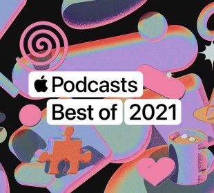 Apple Podcasts Best of 2021