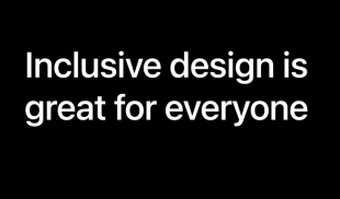 The practice of inclusive design