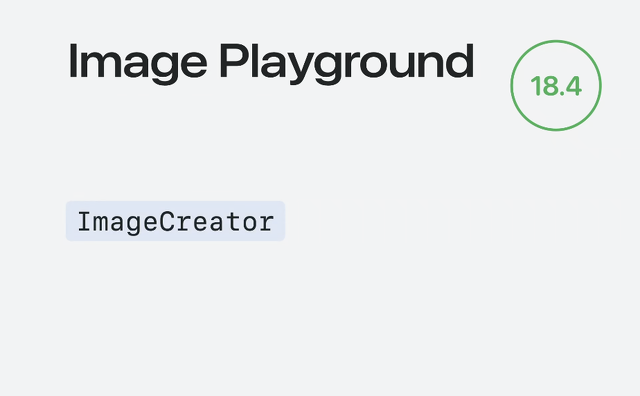 ImagePlayground：ImageCreator