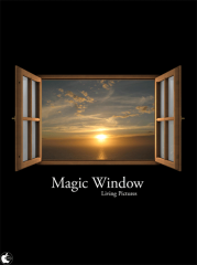 Magic Window - Living Picture