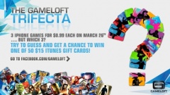 The Gameloft Trifecta